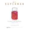 Ferris Wheel Press Ferris Wheel Press x Superman Scarlet Metropolis Inchiostro 10 ml